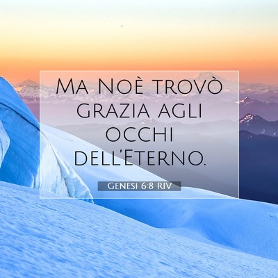 Genesi 6:8 Versetto della Bibbia Spiegato