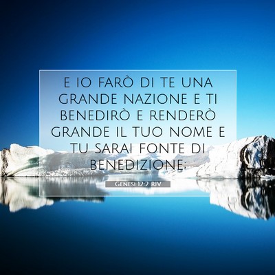 Genesi 12:2 RIV Immagine del Versetto della Bibbia