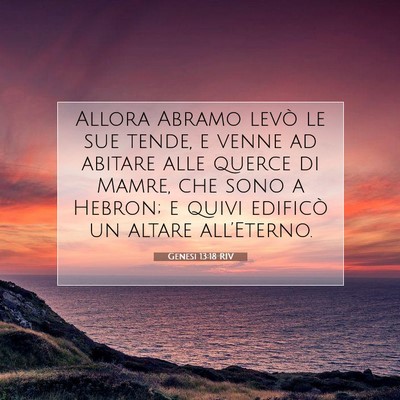Genesi 13:18 RIV Immagine del Versetto della Bibbia
