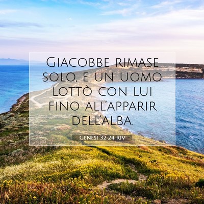 Genesi 32:24 RIV Immagine del Versetto della Bibbia