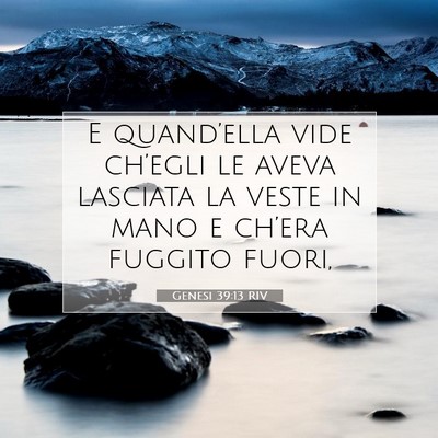 Genesi 39:13 Versetto della Bibbia Spiegato