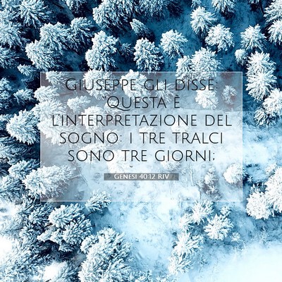Genesi 40:12 Versetto della Bibbia Spiegato