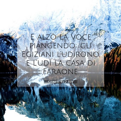 Genesi 45:2 Versetto della Bibbia Spiegato