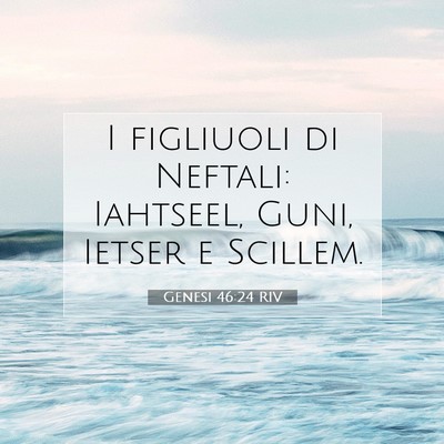 Genesi 46:24 RIV Immagine del Versetto della Bibbia