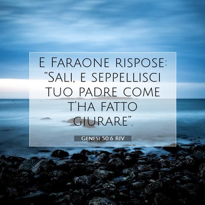 Genesi 50:6 Versetto della Bibbia Spiegato