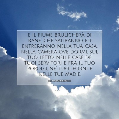 Esodo 8:3 RIV Immagine del Versetto della Bibbia