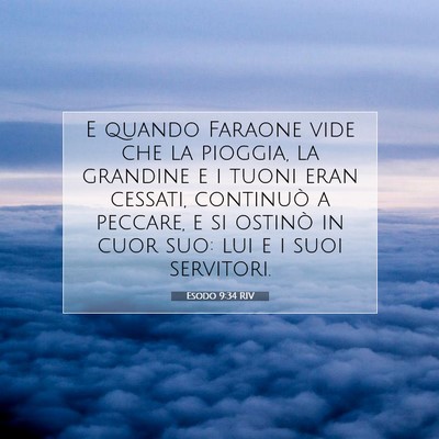 Esodo 9:34 RIV Immagine del Versetto della Bibbia