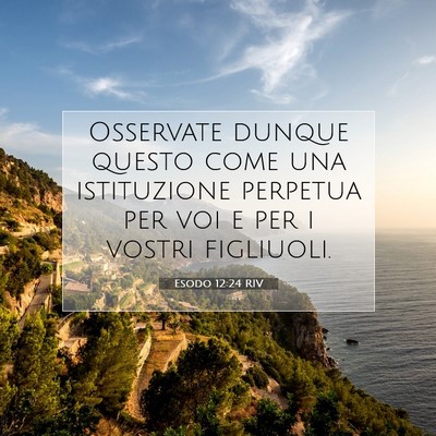 Esodo 12:24 RIV Immagine del Versetto della Bibbia