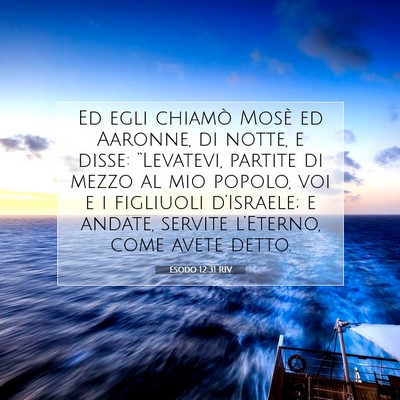 Esodo 12:31 RIV Immagine del Versetto della Bibbia