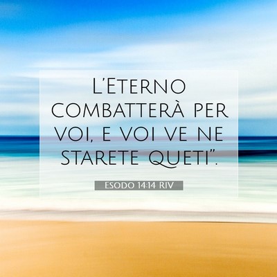Esodo 14:14 RIV Immagine del Versetto della Bibbia