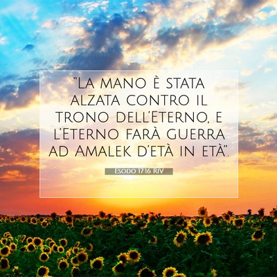 Esodo 17:16 Versetto della Bibbia Spiegato