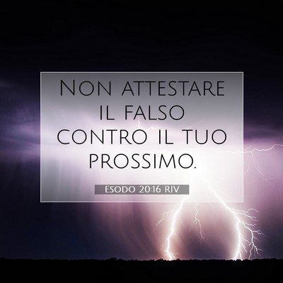 Esodo 20:16 Versetto della Bibbia Spiegato
