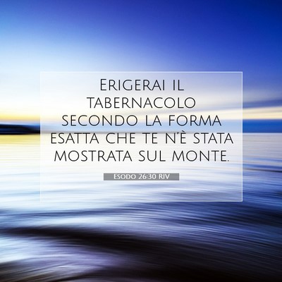 Esodo 26:30 Versetto della Bibbia Spiegato