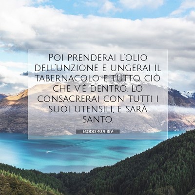 Esodo 40:9 RIV Immagine del Versetto della Bibbia