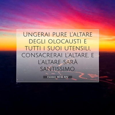 Esodo 40:10 RIV Immagine del Versetto della Bibbia