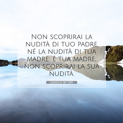 Levitico 18:7 Versetto della Bibbia Spiegato