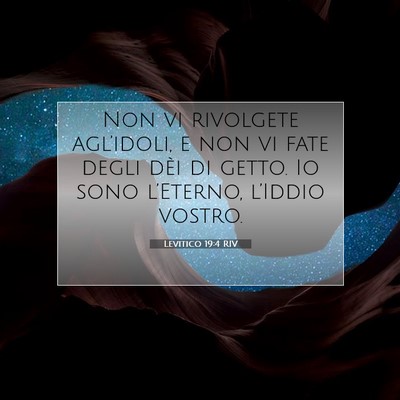 Levitico 19:4 Versetto della Bibbia Spiegato