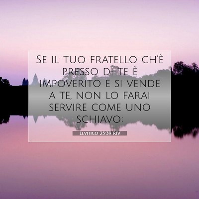 Levitico 25:39 RIV Immagine del Versetto della Bibbia
