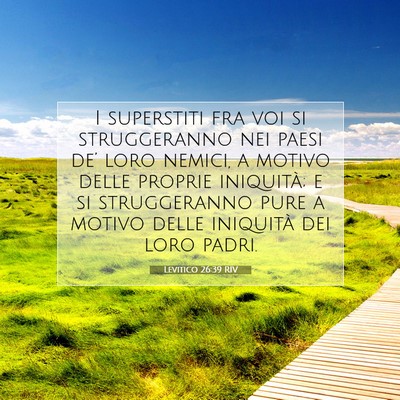 Levitico 26:39 RIV Immagine del Versetto della Bibbia