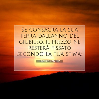 Levitico 27:17 Versetto della Bibbia Spiegato