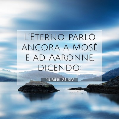 Numeri 2:1 Versetto della Bibbia Spiegato