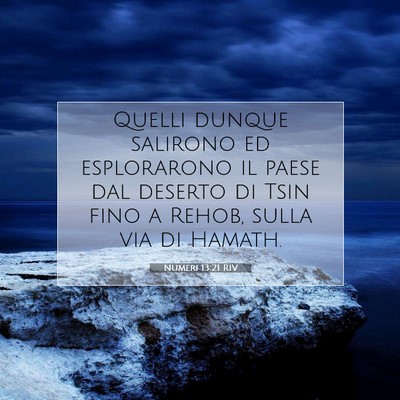 Numeri 13:21 Versetto della Bibbia Spiegato