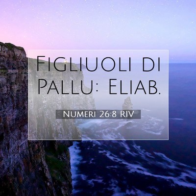 Numeri 26:8 Versetto della Bibbia Spiegato