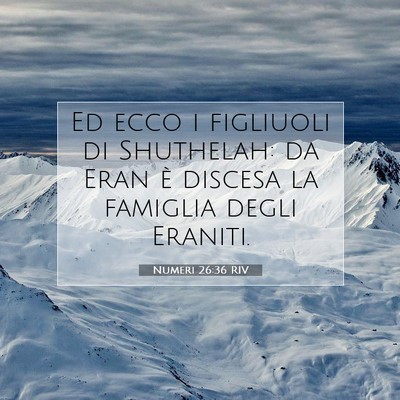 Numeri 26:36 Versetto della Bibbia Spiegato