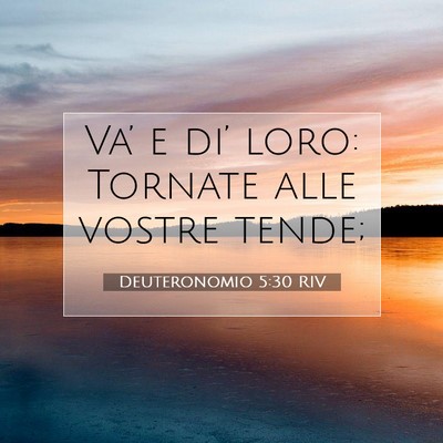 Deuteronomio 5:30 Versetto della Bibbia Spiegato