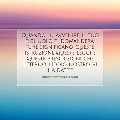 Deuteronomio 6:20 RIV Immagine del Versetto della Bibbia