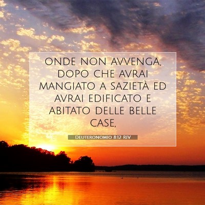 Deuteronomio 8:12 RIV Immagine del Versetto della Bibbia