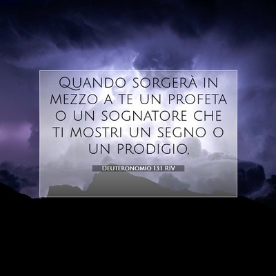 Deuteronomio 13:1 RIV Immagine del Versetto della Bibbia