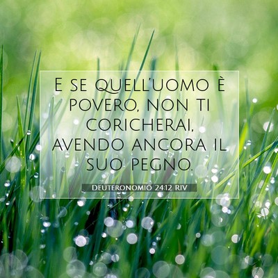 Deuteronomio 24:12 RIV Immagine del Versetto della Bibbia
