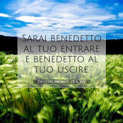 Deuteronomio 28:6 Versetto della Bibbia Spiegato