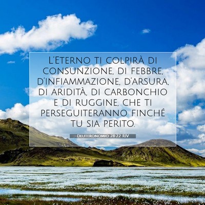 Deuteronomio 28:22 RIV Immagine del Versetto della Bibbia