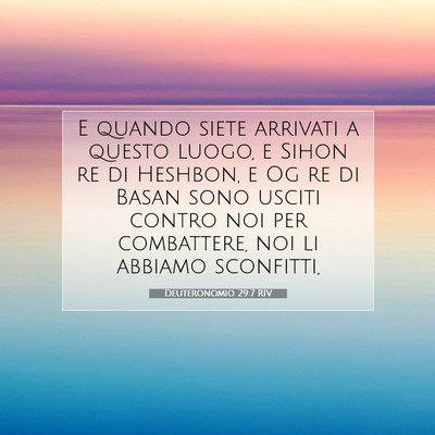 Deuteronomio 29:7 RIV Immagine del Versetto della Bibbia