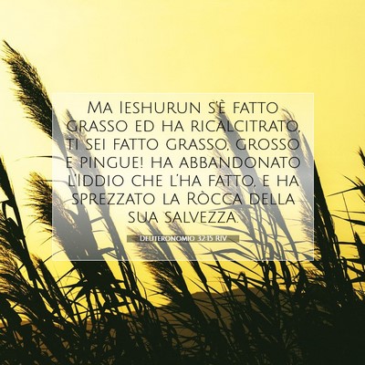Deuteronomio 32:15 RIV Immagine del Versetto della Bibbia