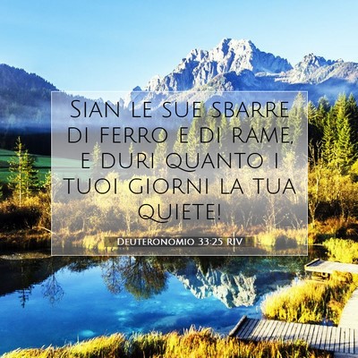 Deuteronomio 33:25 RIV Immagine del Versetto della Bibbia