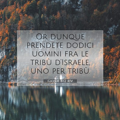 Giosué 3:12 Versetto della Bibbia Spiegato
