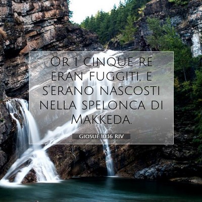 Giosué 10:16 Versetto della Bibbia Spiegato