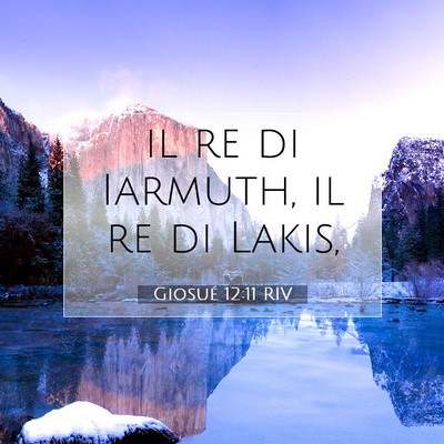 Giosué 12:11 Versetto della Bibbia Spiegato