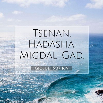 Giosué 15:37 Versetto della Bibbia Spiegato