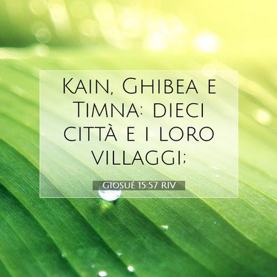 Giosué 15:57 Versetto della Bibbia Spiegato
