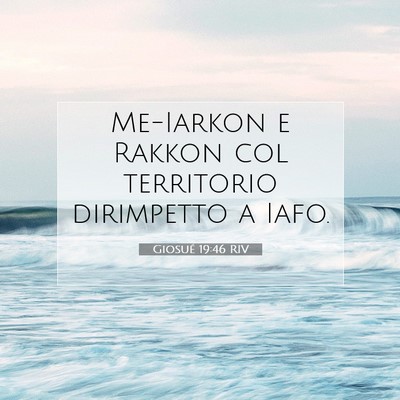Giosué 19:46 Versetto della Bibbia Spiegato
