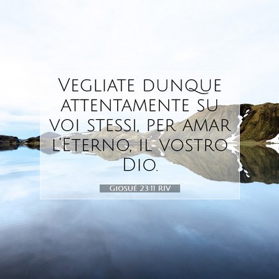 Giosué 23:11 Versetto della Bibbia Spiegato