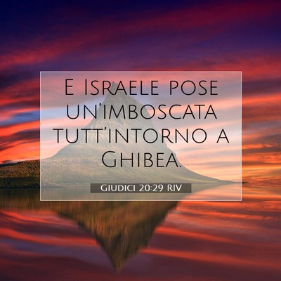 Giudici 20:29 Versetto della Bibbia Spiegato