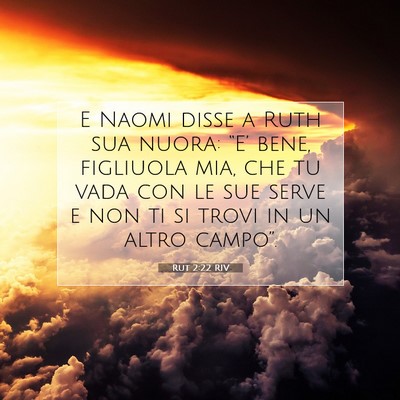 Rut 2:22 Versetto della Bibbia Spiegato