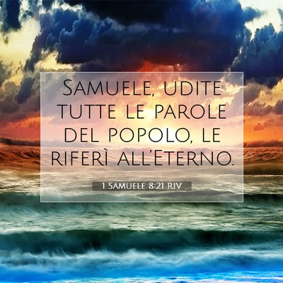 1 Samuele 8:21 Versetto della Bibbia Spiegato