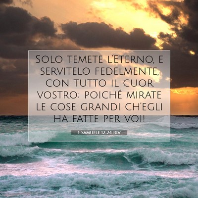 1 Samuele 12:24 Versetto della Bibbia Spiegato