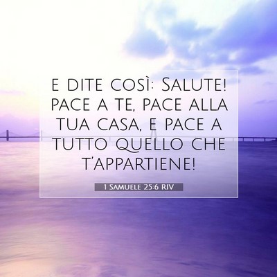 1 Samuele 25:6 Versetto della Bibbia Spiegato
